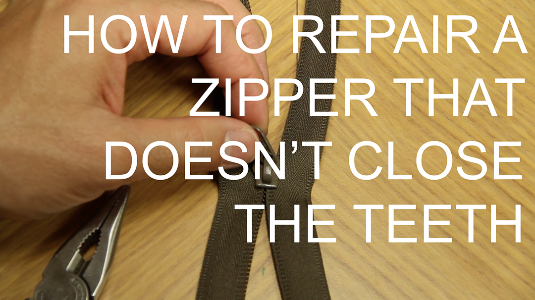 How To Repair A Zipper That Doesn’t Close The Teeth