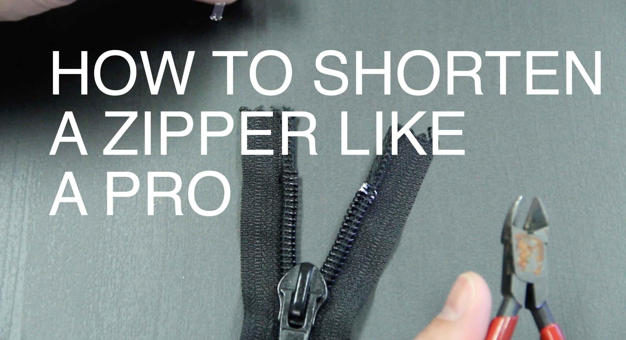 How To Shorten A Zipper Like A Pro