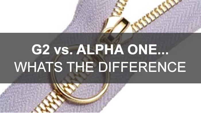 G2 vs. ALPHA ONE… WHAT’S THE DIFFERENCE